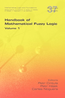 Front cover_Handbook Of Mathematical Fuzzy Logic. Volume 1