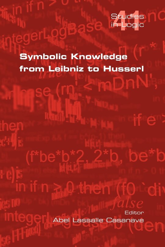 Symbolic Knowledge From Leibniz To Husserl