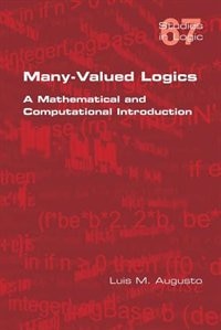 Many-Valued Logics: A Mathematical and Computational Introduction. Second Edition