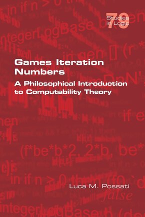 Games Iteration Numbers: A Philosophical Introduction to Computability Theory