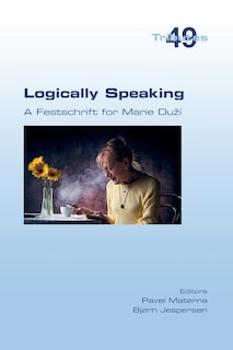 Couverture_Logically Speaking. A Festschrift for Marie Duzí