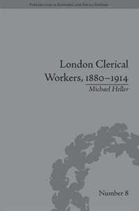 Front cover_London Clerical Workers, 1880-1914