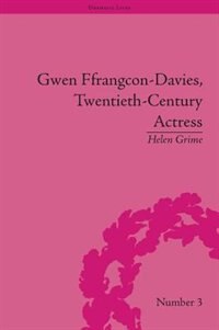 Front cover_Gwen Ffrangcon-davies, Twentieth-century Actress