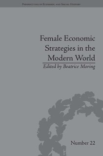Front cover_Female Economic Strategies In The Modern World