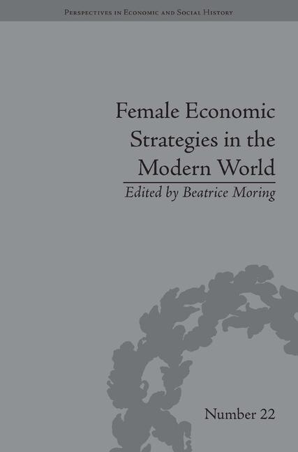 Front cover_Female Economic Strategies In The Modern World