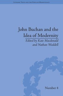 Front cover_John Buchan And The Idea Of Modernity