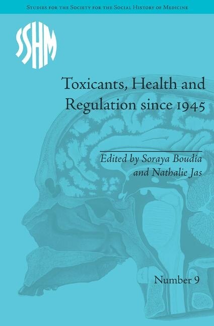 Front cover_Toxicants, Health And Regulation Since 1945
