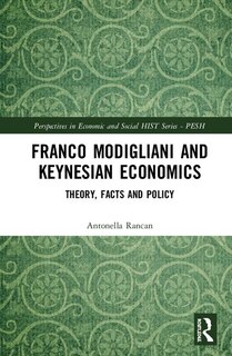 Couverture_Franco Modigliani and Keynesian Economics