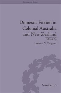 Couverture_Domestic Fiction In Colonial Australia And New Zealand