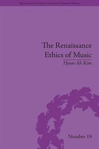 Front cover_The Renaissance Ethics of Music