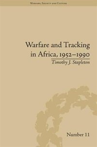 Warfare And Tracking In Africa, 1952-1990