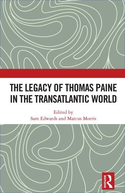 Couverture_Legacy of Thomas Paine in the Transatlantic World