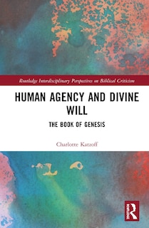 Front cover_Human Agency And Divine Will