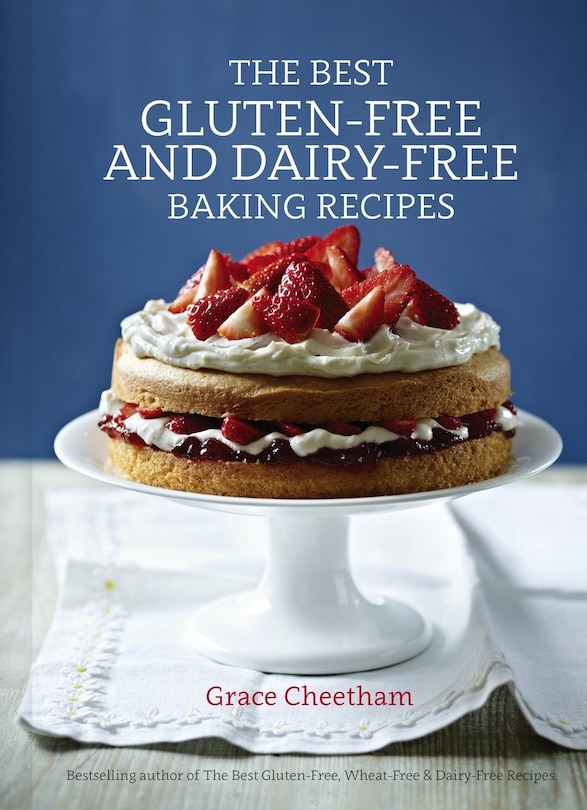Front cover_The Best Gluten-free And Dairy-free Baking Recipes