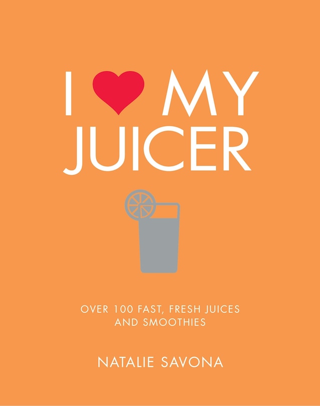 Front cover_I Love My Juicer