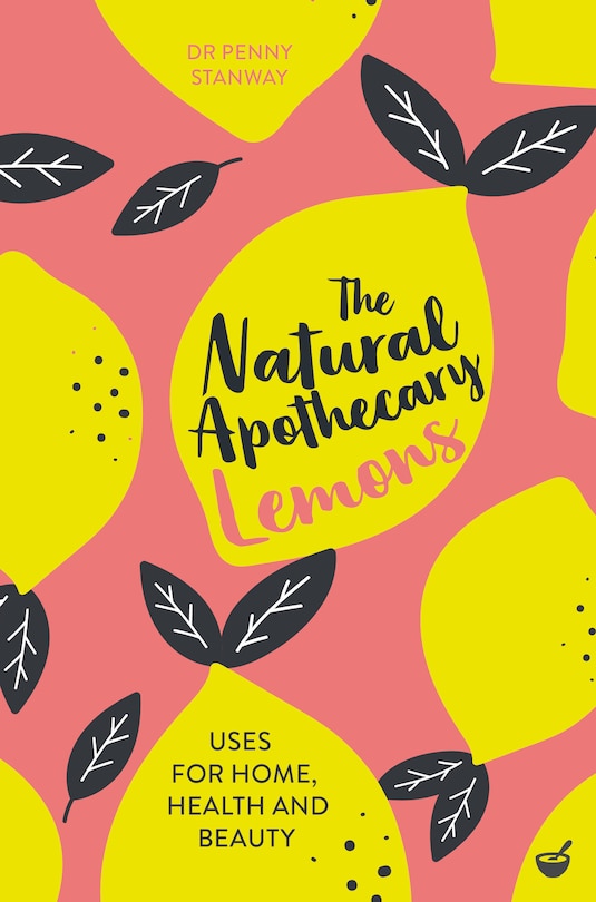 Front cover_The Natural Apothecary: Lemons