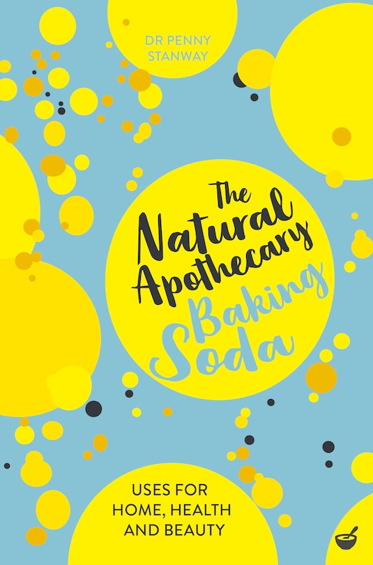 Front cover_The Natural Apothecary: Baking Soda