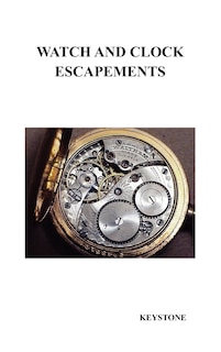 Front cover_Watch And Clock Escapements