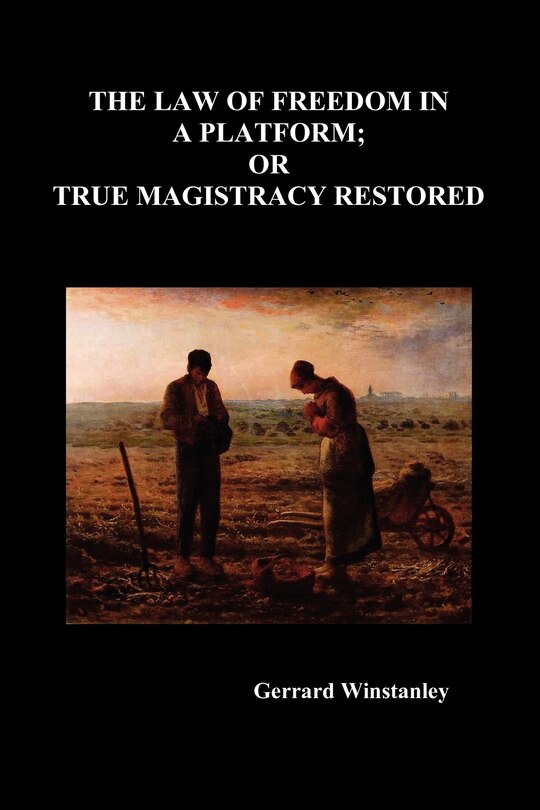 Couverture_Law of Freedom in a Platform; or True Magistracy Restored