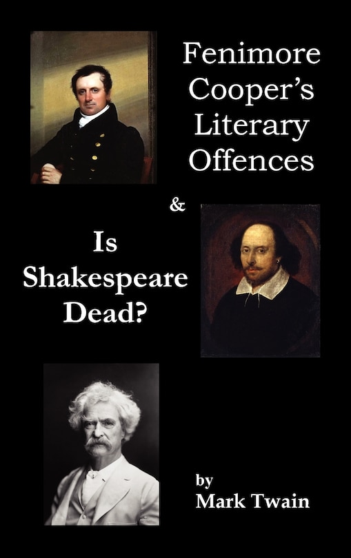 Front cover_Fenimore Cooper's Literary Offences & Is Shakespeare Dead?