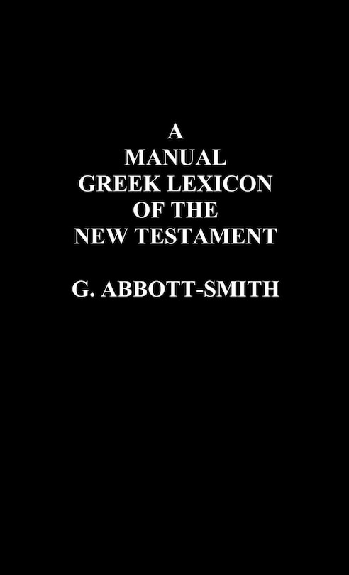 Couverture_A Manual Greek Lexicon Of The New Testament