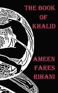 Couverture_The Book Of Khalid - Illustrated By Khalil Gibran