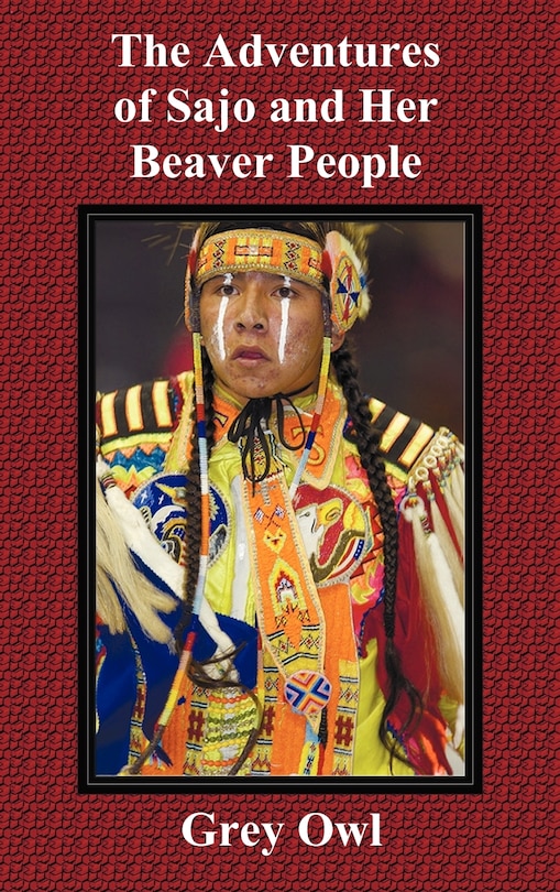 Front cover_The Adventures Of Sajo And Her Beaver People