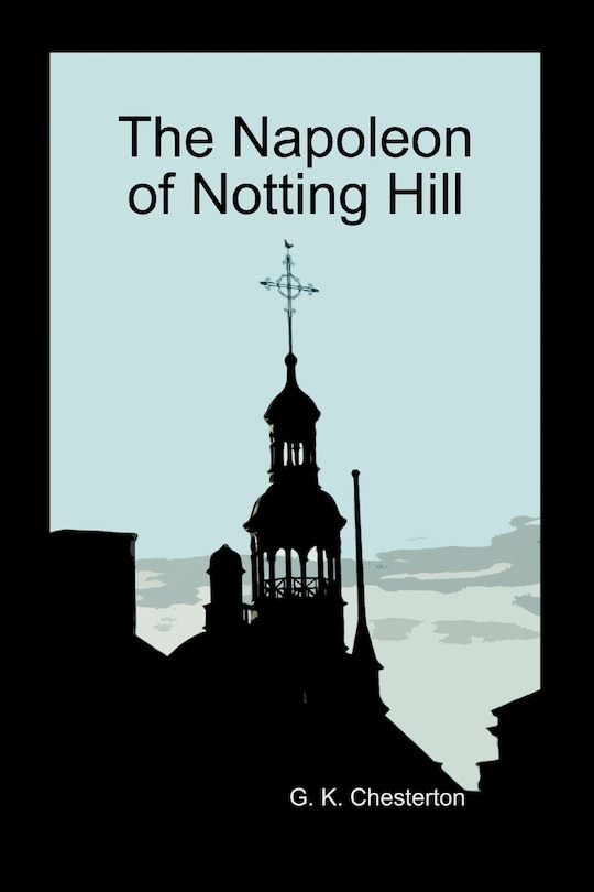 Front cover_The Napoleon of Notting Hill (Paperback)