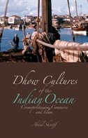 Couverture_Dhow Cultures Of The Indian Ocean