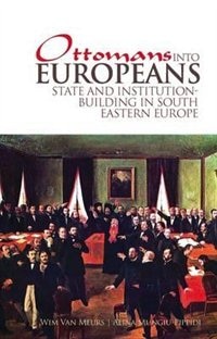 Front cover_Ottomans Into Europeans