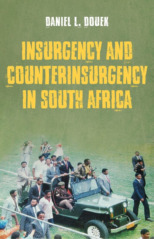 Front cover_Insurgency and Counterinsurgency in South Africa