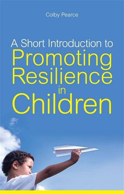 Couverture_A Short Introduction to Promoting Resilience in Children