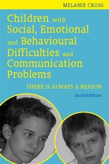 Couverture_Children With Social, Emotional And Behavioural Difficulties And Communication Problems