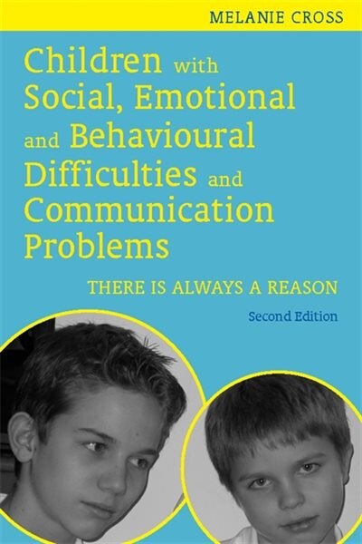 Couverture_Children With Social, Emotional And Behavioural Difficulties And Communication Problems