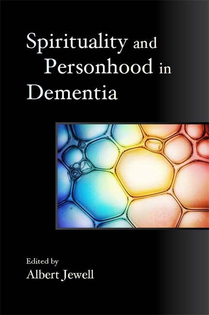 Front cover_Spirituality and Personhood in Dementia