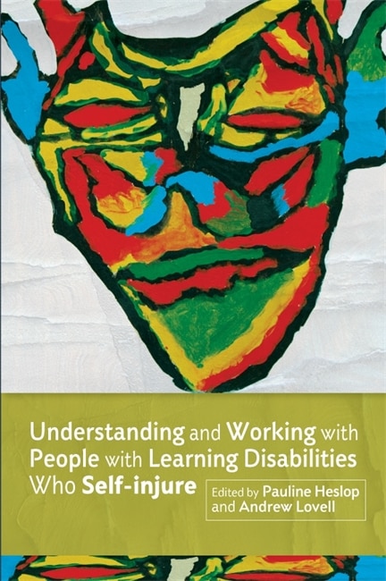 Couverture_Understanding and Working with People with Learning Disabilities Who Self-Injure