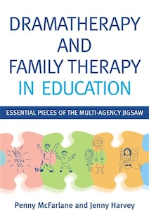 Front cover_Dramatherapy and Family Therapy in Education