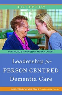 Front cover_Leadership for Person-Centred Dementia Care