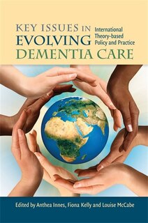Front cover_Key Issues in Evolving Dementia Care