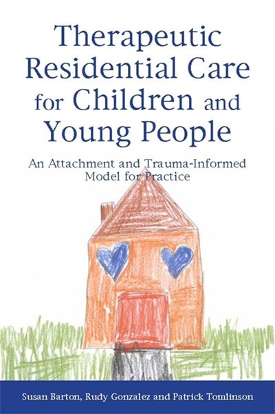 Couverture_Therapeutic Residential Care for Children and Young People