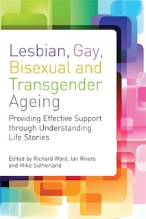 Front cover_Lesbian, Gay, Bisexual and Transgender Ageing
