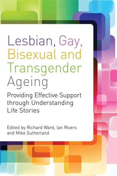 Front cover_Lesbian, Gay, Bisexual and Transgender Ageing