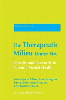 Front cover_The Therapeutic Milieu Under Fire