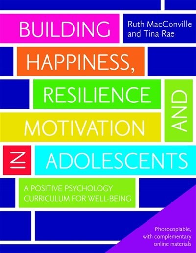 Couverture_Building Happiness, Resilience and Motivation in Adolescents