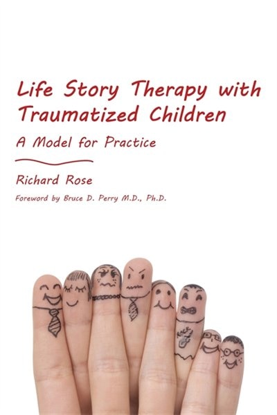 Front cover_Life Story Therapy with Traumatized Children