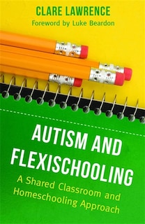 Couverture_Autism and Flexischooling