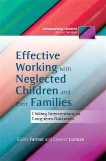 Couverture_Effective Working with Neglected Children and Their Families