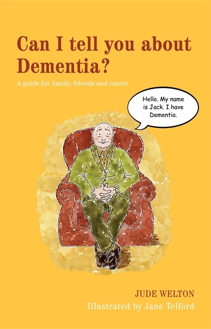 Front cover_Can I Tell You about Dementia?