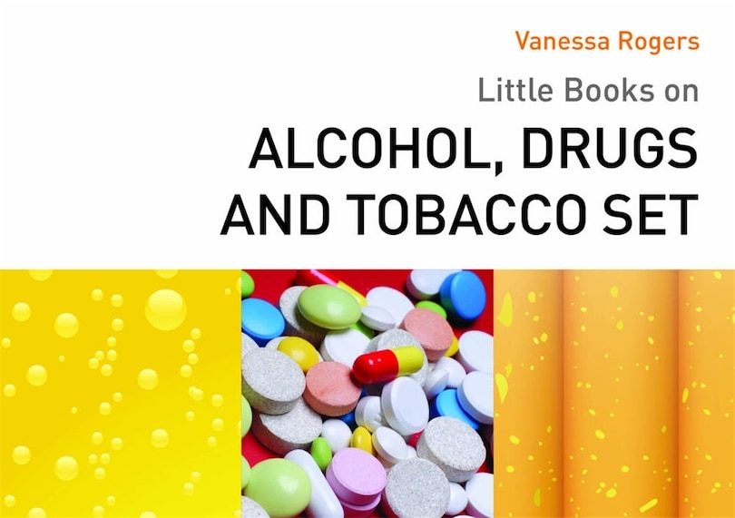Front cover_Little Books On Alcohol, Drugs And Tobacco Set