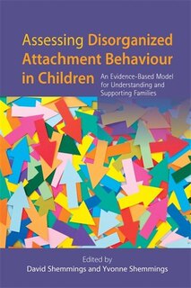 Front cover_Assessing Disorganized Attachment Behaviour in Children